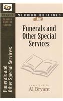 Sermon Outlines for Funerals and Other Special Services