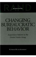 Changing Bureaucratic Behavior