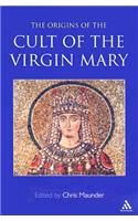 Origins of the Cult of the Virgin Mary