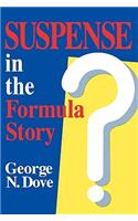 Suspense in the Formula Story