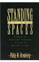 Standing in the Spaces