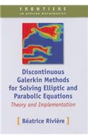 Discontinuous Galerkin Methods for Solving Elliptic and Parabolic Equations