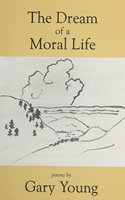 Dream of a Moral Life