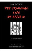 The Criminal Life of Effie O.