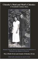 Chienke's Motl and Motl's Chienke: A Twentieth Century Story