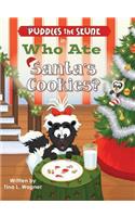 Puddles the Skunk in Who Ate Santa's Cookies?: (English)