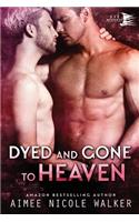 Dyed and Gone to Heaven (Curl Up and Dye Mysteries, #3)