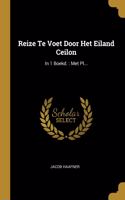 Reize Te Voet Door Het Eiland Ceilon