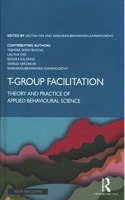 T-Group Facilitation: Theory and Practice of Applied Behavioural Science Lalitha Iyer and Sankarasubramanyan Ramamoorthy (eds.)