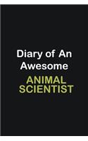 Diary of an awesome Animal Scientist