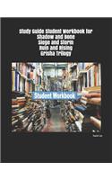 Study Guide Student Workbook for Shadow and Bone Siege and Storm Ruin and Rising Grisha Trilogy