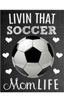 Livin That Soccer Mom Life