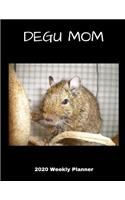 Degu Mom 2020 Weekly Planner: A 52-Week Calendar For Pet Owners