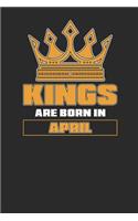 Kings Are Born In April