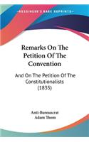 Remarks On The Petition Of The Convention