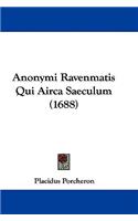 Anonymi Ravenmatis Qui Airca Saeculum (1688)