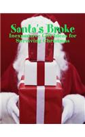 Santa's Broke - Inexpensive Gift Ideas for Surviving Christmas