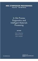 In Situ Process Diagnostics and Intelligent Materials Processing: Volume 502