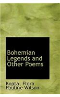 Bohemian Legends and Other Poems
