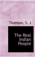 The Real Indian People