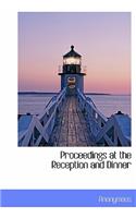 Proceedings at the Reception and Dinner