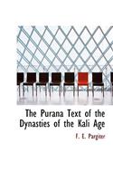 Purana Text of the Dynasties of the Kali Age