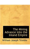 The Mining Advance Into the Inland Empire