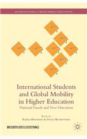 International Students and Global Mobility in Higher Education: National Trends and New Directions