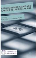 Reconsidering Value and Labour in the Digital Age