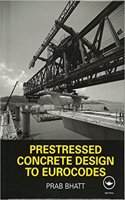 Prestressed Concrete Design to Eurocodes