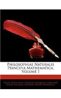 Philosophiae Naturalis Principia Mathematica, Volume 1