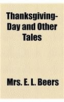 Thanksgiving-Day and Other Tales