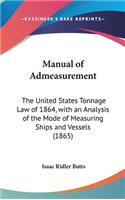 Manual of Admeasurement