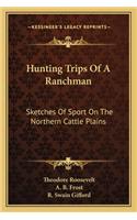 Hunting Trips of a Ranchman