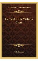 Heroes of the Victoria Cross