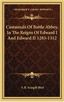 Custumals of Battle Abbey, in the Reigns of Edward I and Edward II 1283-1312