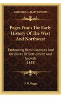 Pages From The Early History Of The West And Northwest
