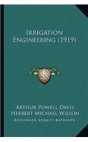 Irrigation Engineering (1919)