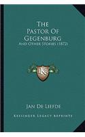 The Pastor Of Gegenburg