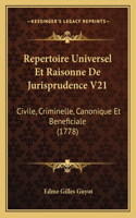 Repertoire Universel Et Raisonne De Jurisprudence V21