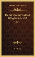 Hull Quarterly And East Riding Portfolio V1-2 (1884)