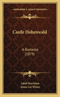 Castle Hohenwald