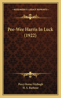 Pee-Wee Harris In Luck (1922)