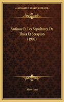 Antinoe Et Les Sepultures De Thais Et Serapion (1902)