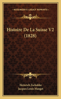 Histoire De La Suisse V2 (1828)