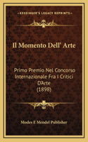 Il Momento Dell' Arte