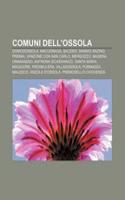 Comuni Dell'ossola: Domodossola, Macugnaga, Baceno, Bannio Anzino, Premia, Vanzone Con San Carlo, Mergozzo, Masera, Ornavasso(Italian)