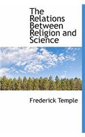 The Relations Between Religion and Science: (English)