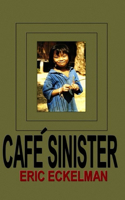 Café Sinister