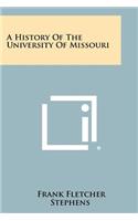 History Of The University Of Missouri